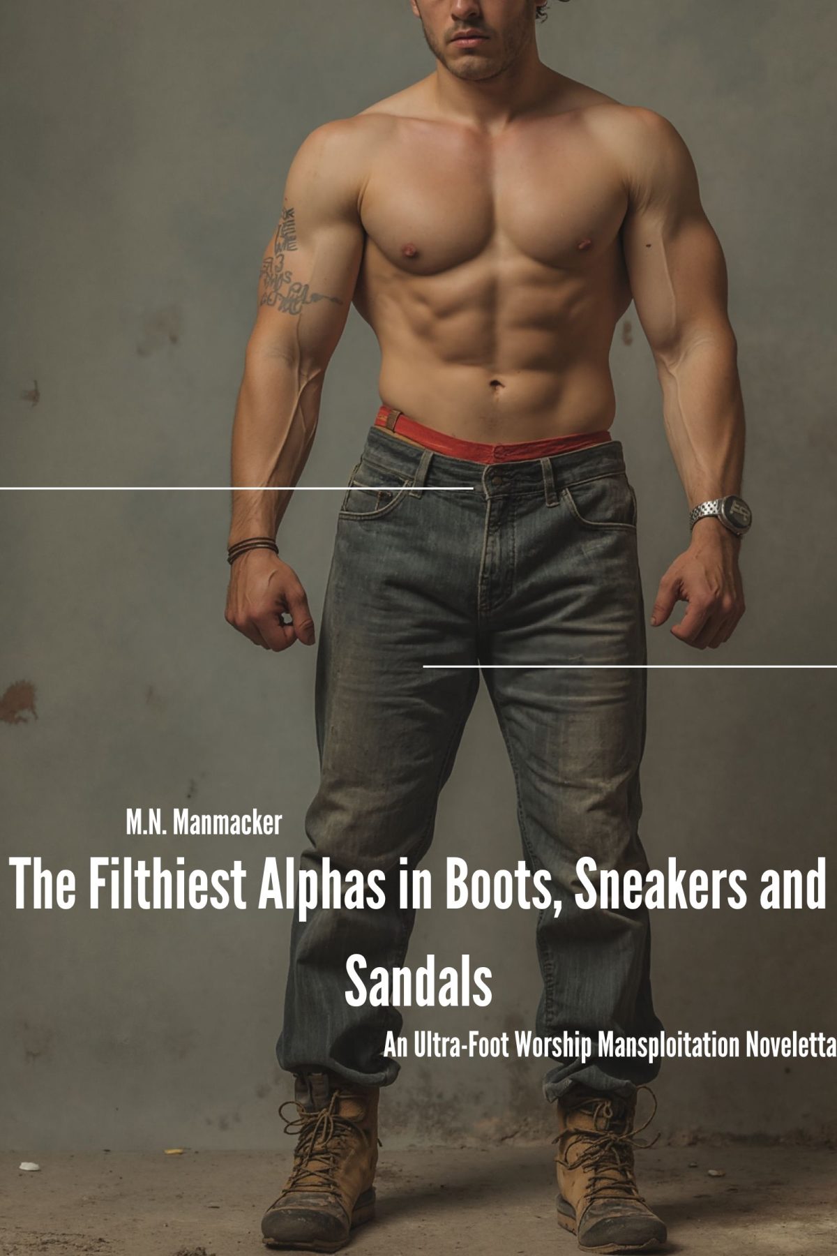 The Filthiest Alphas in Boots, Sneakers and Sandals
